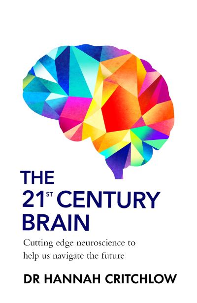 The 21st Century Brain | Hannah Critchlow | London Review Bookshop