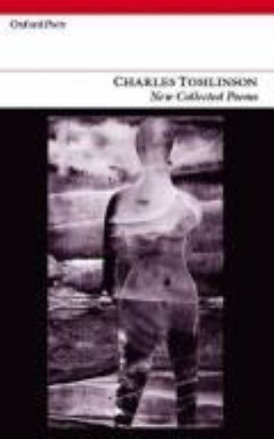 New Collected Poems | Charles Tomlinson | London Review Bookshop