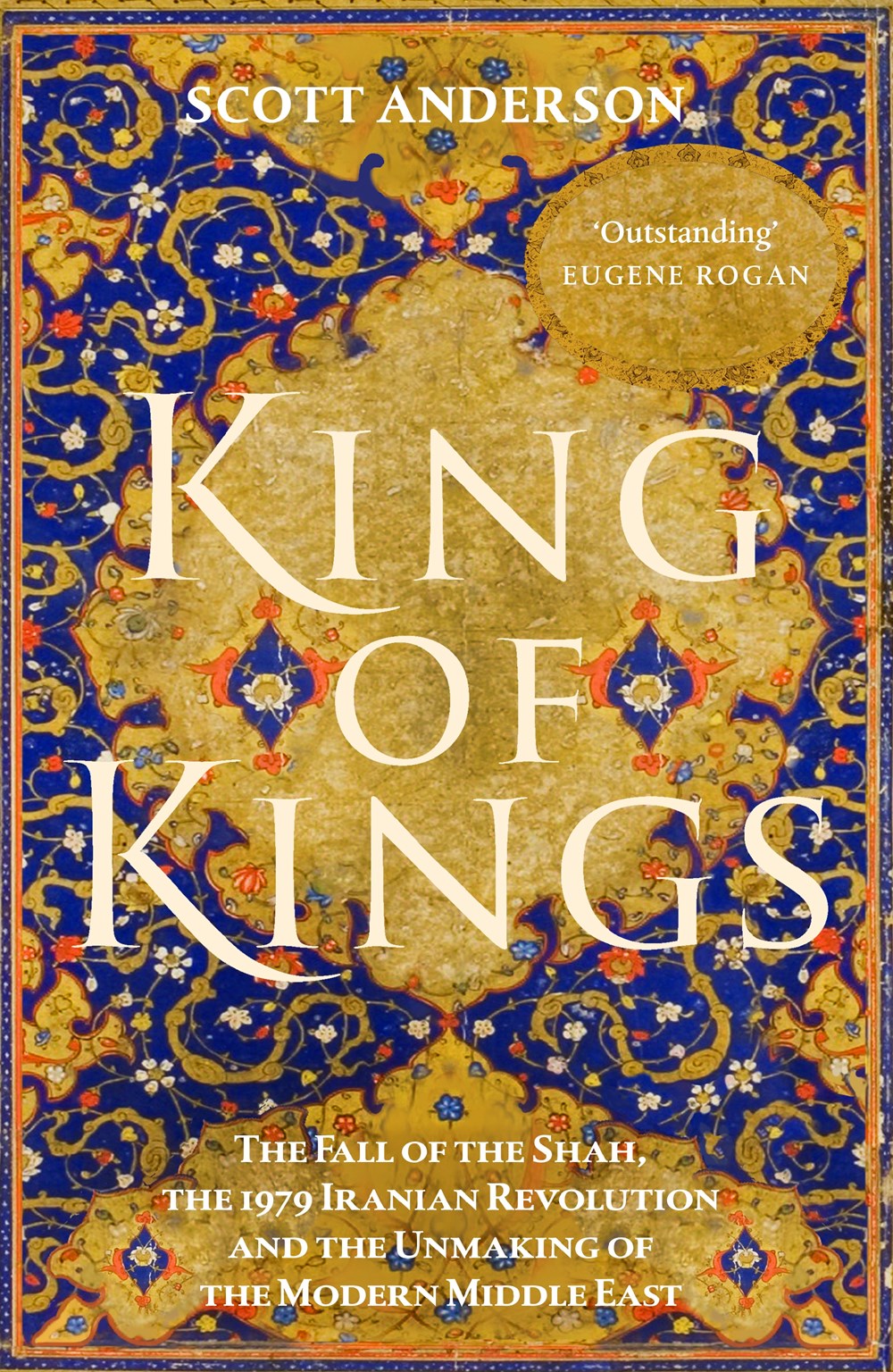 King of Kings | Scott Anderson | London Review Bookshop